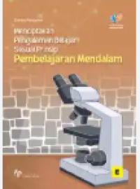 Image of MENCIPTAKAN PENGALAMAN BELAJAR SESUAI PRINSIP PEMBELAJARAN MENDALAM